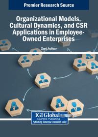 Organizational Models, Cultural Dynamics, and CSR Applications in Employee-Owned Enterprises