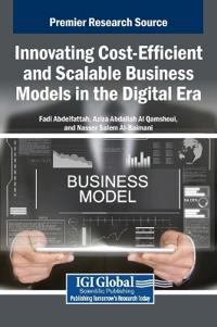 Innovating Cost-Efficient and Scalable Business Models in the Digital Era