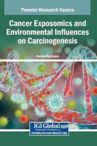 Bokomslag för "Cancer Exposomics and Environmental Influences on Carcinogenesis"