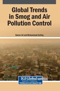 Global Trends in Smog and Air Pollution Control