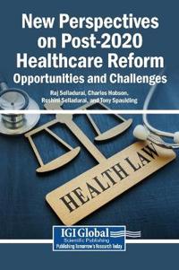 New Perspectives on Post-2020 Healthcare Reform