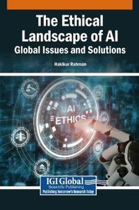 The Ethical Landscape of AI