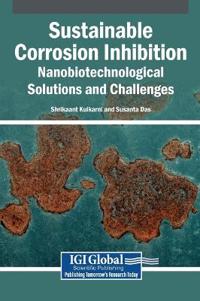 Sustainable Corrosion Inhibition