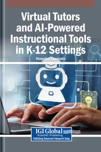 Bokomslag för "Virtual Tutors and AI-Powered Instructional Tools in K-12 Settings"