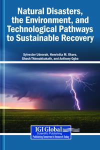 Bokomslag för "Natural Disasters, the Environment, and Technological Pathways to Sustainable Recovery"