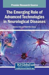 Bokomslag för "The Emerging Role of Advanced Technologies in Neurological Diseases"