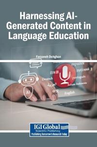 Harnessing AI-Generated Content in Language Education