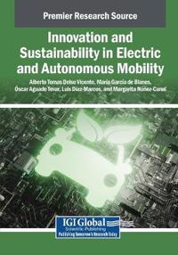 Innovation and Sustainability in Electric and Autonomous Mobility