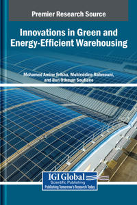 Innovations in Green and Energy-Efficient Warehousing