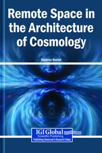 Remote Space in the Architecture of Cosmology
