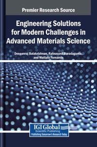 Engineering Solutions for Modern Challenges in Advanced Materials Science