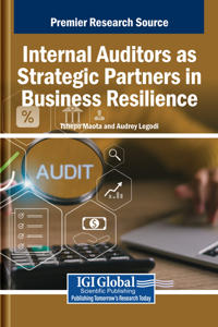 Internal Auditors as Strategic Partners in Business Resilience