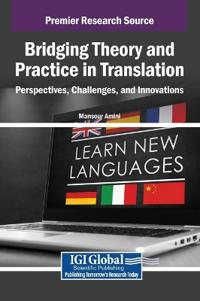 Bridging Theory and Practice in Translation