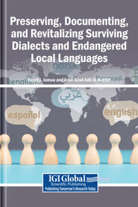 Preserving, Documenting, and Revitalizing Surviving Dialects and Endangered Local Languages