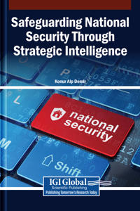 Safeguarding National Security Through Strategic Intelligence