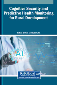 Cognitive Security and Predictive Health Monitoring for Rural Development