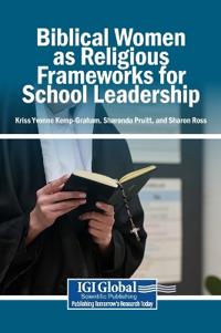Biblical Women as Religious Frameworks for School Leadership