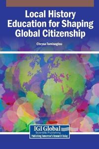 Bokomslag för "Local History Education for Shaping Global Citizenship"