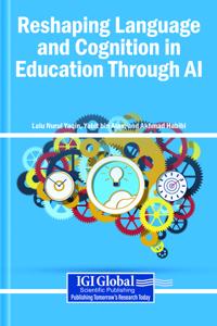 Reshaping Language and Cognition in Education Through AI