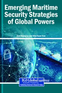 Emerging Maritime Security Strategies of Global Powers