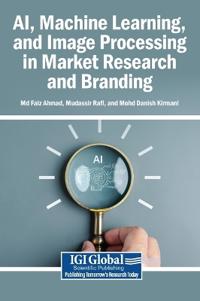 Bokomslag för "AI, Machine Learning, and Image Processing in Market Research and Branding"