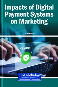 Impacts of Digital Payment Systems on Marketing