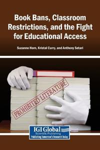 Book Bans, Classroom Restrictions, and the Fight for Educational Access
