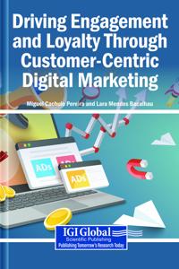 Driving Engagement and Loyalty Through Customer-Centric Digital Marketing