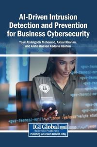 AI-Driven Intrusion Detection and Prevention for Business Cybersecurity