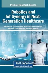 Robotics and IoT Synergy in Next-Generation Healthcare