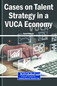 Cases on Talent Strategy in a VUCA Economy
