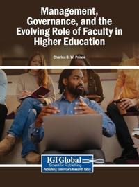 Management, Governance, and the Evolving Role of Faculty in Higher Education