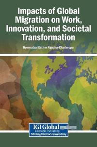 Bokomslag for "Impacts of Global Migration on Work, Innovation, and Societal Transformation"