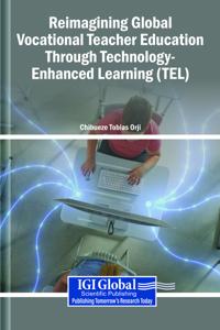 Reimagining Global Vocational Teacher Education Through Technology-Enhanced Learning (TEL)
