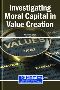 Investigating Moral Capital in Value Creation