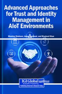 Advanced Approaches for Trust and Identity Management in AIoT Environments