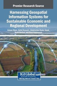 Bokomslag för "Harnessing Geospatial Information Systems for Sustainable Economic and Regional Development"