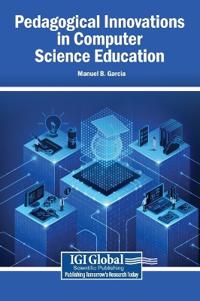 Pedagogical Innovations in Computer Science Education