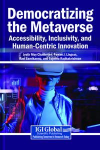 Democratizing the Metaverse: Accessibility, Inclusivity, and Human-Centric Innovation