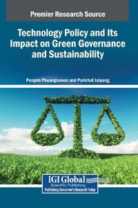 Bokomslag för "Technology Policy and Its Impact on Green Governance and Sustainability"