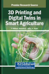 3D Printing and Digital Twins in Smart Agriculture