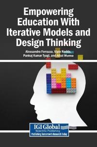 Empowering Education With Iterative Models and Design Thinking