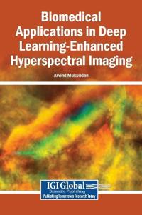 Biomedical Applications in Deep Learning-Enhanced Hyperspectral Imaging