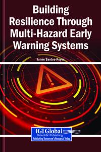 Building Resilience Through Multi-Hazard Early Warning Systems