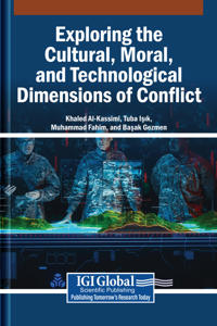 Exploring the Cultural, Moral, and Technological Dimensions of Conflict