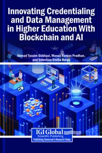 Innovating Credentialing and Data Management in Higher Education With Blockchain and AI