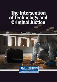 The Intersection of Technology and Criminal Justice