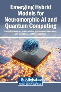 Bokomslag för "Emerging Hybrid Models for Neuromorphic AI and Quantum Computing"