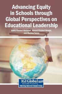 Advancing Equity in Schools through Global Perspectives on Educational Leadership