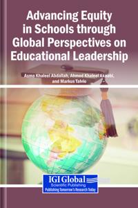 Bokomslag för "Advancing Equity in Schools through Global Perspectives on Educational Leadership"